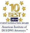 10 BEST 2014 | CLIENTS SATISFACTION AWARD | American Institute of DUI/DWI Attorneys